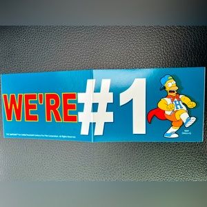 We’re # 1 Homer Simpson Retro Animated Tv Show 2016 DeadStock Bumper Sticker NEW
